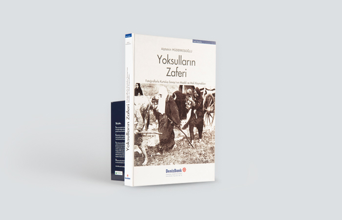  Yoksulların Zaferi - Fotoğraflarla Kurtuluş Savaşı’nın Maddi ve Mali Kaynakları